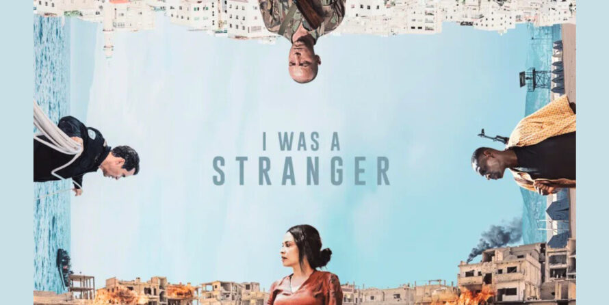I Was a Stranger